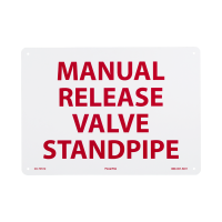10x14 Manual Release Valve Stand Pipe Sign