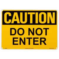 10x14 Do Not Enter Caution Sign