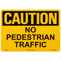 10x14 No Pedestrian Traffic Caution Sign