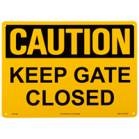 Keep Gate Closed Caution Sign