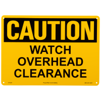 Watch Overhead Clearance Caution Sign