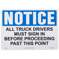 Truck Drivers Must Sign In Before Proceeding Sign