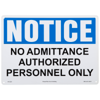 No Admittance Authorized Personnel Only Sign