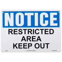 Restricted Area Keep Out Sign