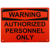 Authorized Personnel Only Sign