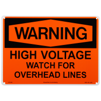 High Voltage Watch For Overhead Lines Warning Sign