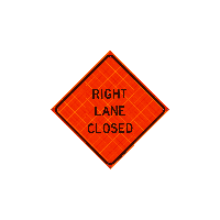 Roll-Up Sign, "Right Lane Closed",  Black on Orange, Hi-Intensity Reflective Vinyl sign with ribs, 36" x 36"