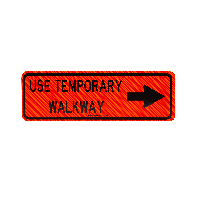 12" x 36" DOT SC-153 Orange/Black Aluminum Sign - USE TEMPORARY WALKWAY (right arrow)