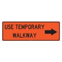12" x 36" DOT SC-153 Orange/Black Aluminum Sign - USE TEMPORARY WALKWAY (right arrow)