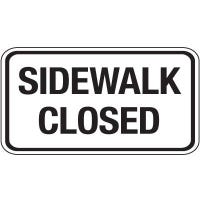 18" x 24"  - BLACK/WHITE - "SIDEWALK CLOSED" - WOOD EGP