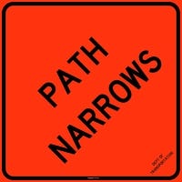 18" x 18" DOT W5-4a Coroplast Orange/Black Sign - PATH NARROWS